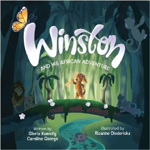 Winston And His African Adventure by Kuendig, Gloria