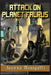 Attack on Planet Falrus by Joanna Monigatti