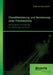Charakterisierung und Vermessung einer Fräsmaschine: Genauigkeit und Grenzen der Werkzeugmaschinen by Stefan Schwarzwälder