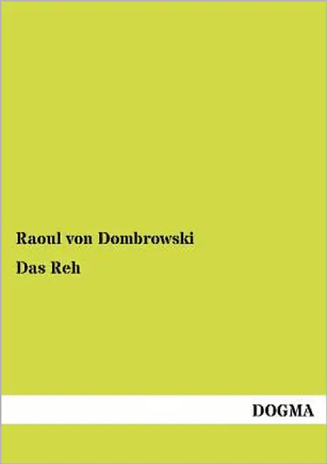 Das Reh by Von Dombrowski, Raoul