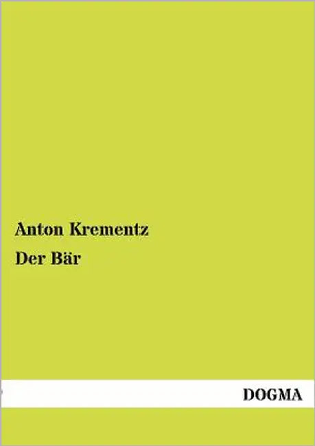 Der Bär by Krementz, Anton