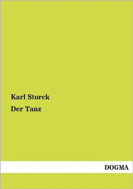 Der Tanz by Storck, Karl