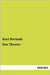 Das Theater by Borinski, Karl