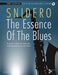 The Essence of the Blues -- Tenor Saxophone: 10 Great Etudes for Playing and Improvising on the Blues, Book & CD by Jim Snidero