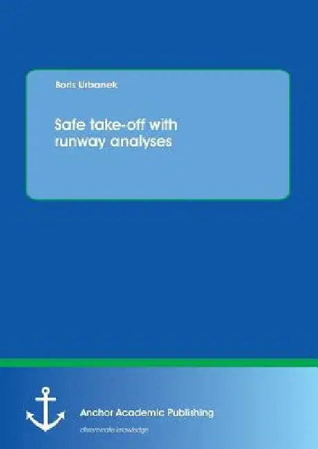 Safe take-off with runway analyses by Boris Urbanek