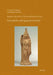 Agyptische Terrakotten in Wurzburg (Schenkung Gutte): Heft 2: Gotter I. Griechische Und Agyptische Gottheiten by Friedhelm Hoffmann, Matthias Steinhart