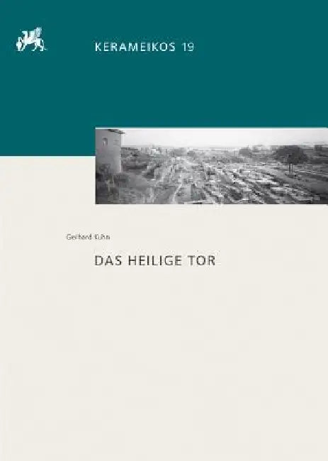 Das Heilige Tor by Gerhard Kuhn