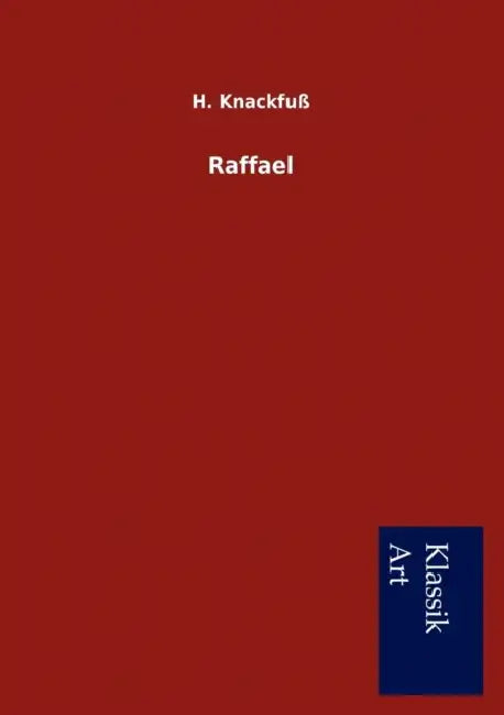 Raffael by H. Knackfuß