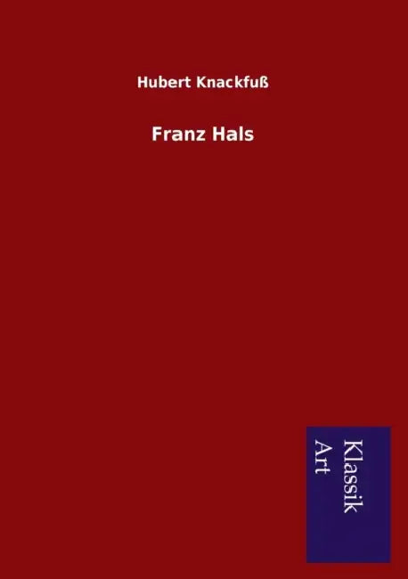 Franz Hals by Hubert Knackfuß