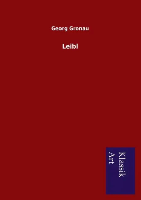 Leibl by Georg Gronau