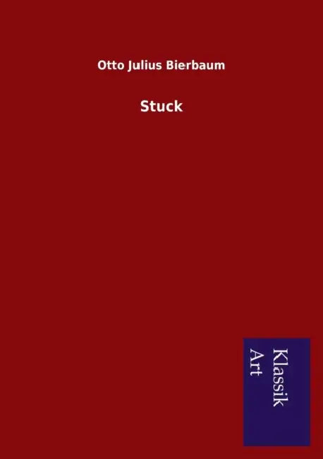 Stuck by Otto Julius Bierbaum