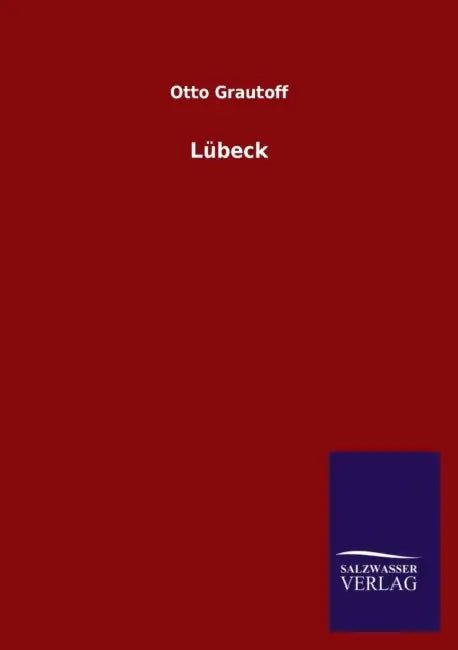 Lübeck by Otto Grautoff
