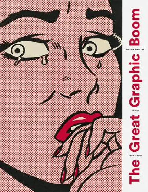 The Great Graphic Boom: Amerikanische Kunst 1960-1990 by Sandstein Verlag