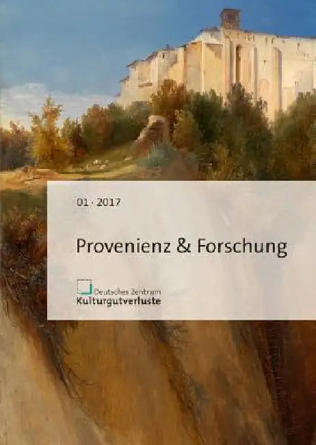 Provenienz & Forschung: Heft 1/2017 by Sandstein Verlag