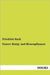 Unsere Honig- und Bienenpflanzen by Huck, Friedrich