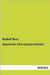 Spanische Literaturgeschichte by Beer, Rudolf