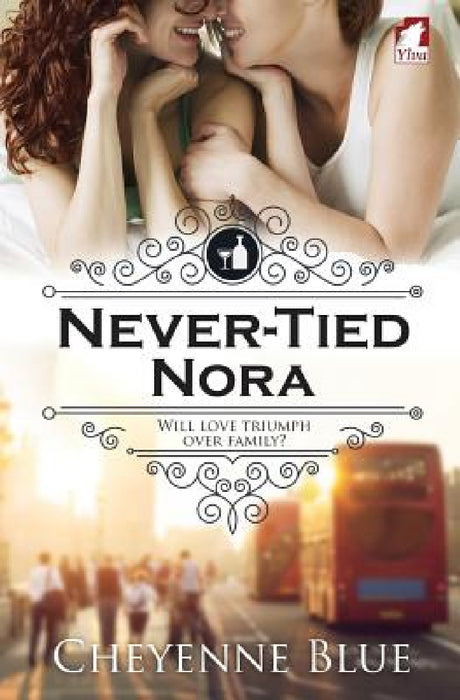 Never-Tied Nora by Cheyenne Blue