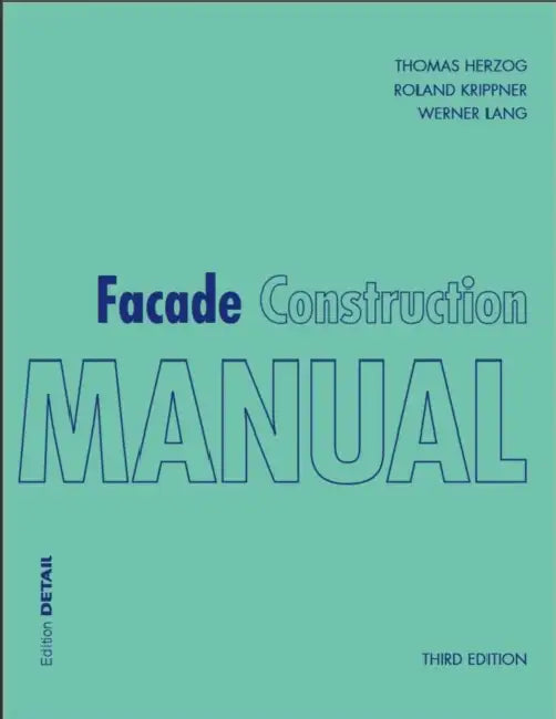 Facade Construction Manual by Thomas Herzog, Roland Krippner, Werner Lang