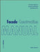Facade Construction Manual by Thomas Herzog, Roland Krippner, Werner Lang
