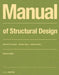 Manual of Structural Design: Structural Principles - Suitable Spans - Inspiring Works by Eberhard Möller