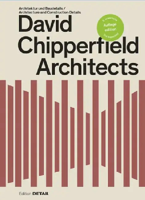 David Chipperfield Architects: Architektur Und Baudetails / Architecture and Construction Details by Sandra Hofmeister