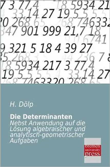Die Determinanten by Dolp, H.