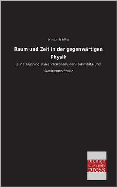 Raum Und Zeit in Der Gegenwartigen Physik by Schlick, Moritz