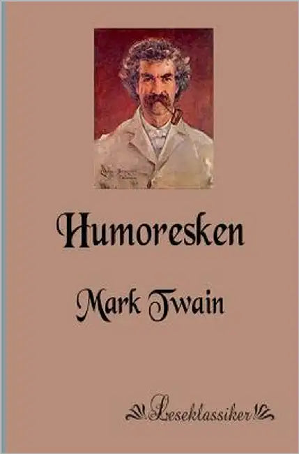 Humoresken by Twain, Mark