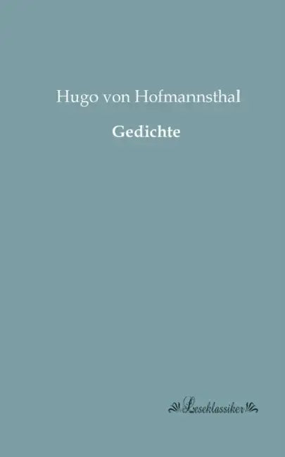 Gedichte by Hugo Von Hofmannsthal