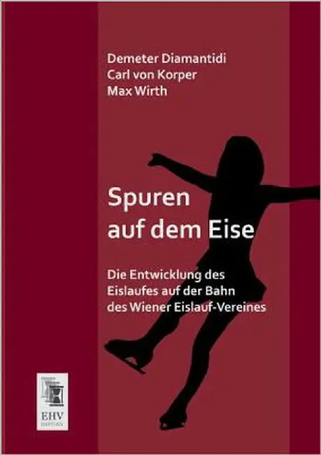 Spuren Auf Dem Eise by Wirth, Max