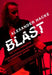 Blast: Distorted Memories - From Einstðrzende Neubauten to Symphonic Drone by Alexander Hacke