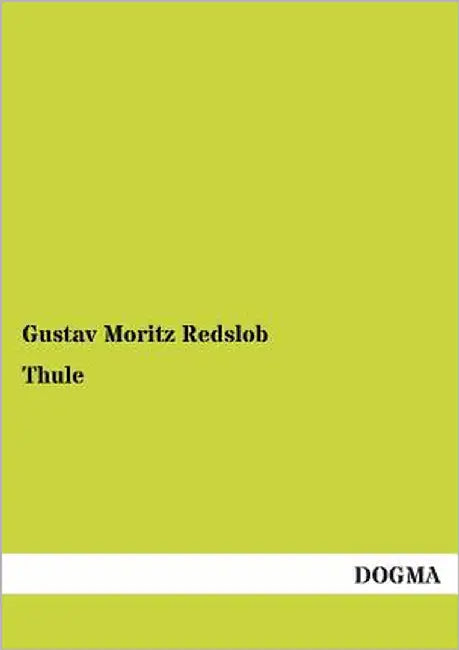 Thule by Redslob, Gustav Moritz
