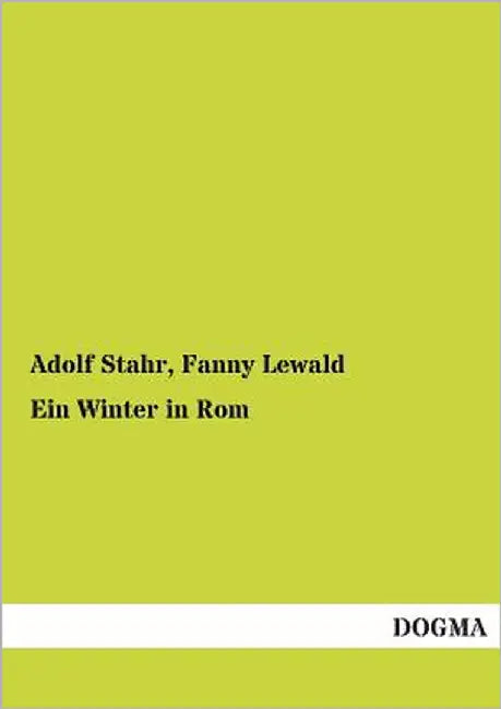 Ein Winter in ROM by Stahr, Adolf
