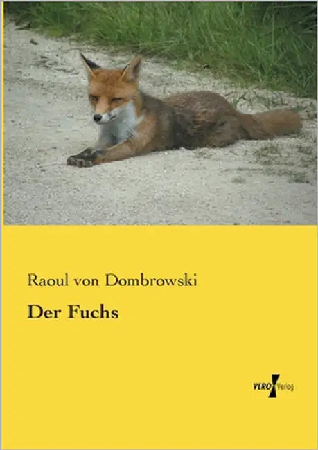 Der Fuchs by Von Dombrowski, Raoul