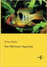 Das Süßwasser-Aquarium by Bade, Ernst