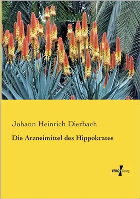 Die Arzneimittel des Hippokrates by Dierbach, Johann Heinrich