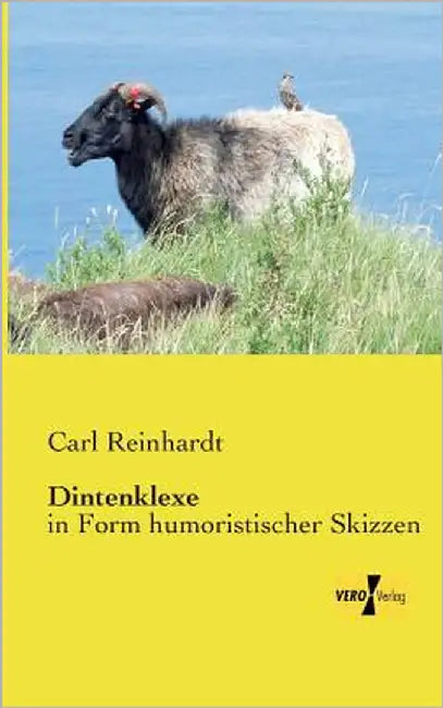 Dintenklexe: in Form humoristischer Skizzen by Reinhardt, Carl