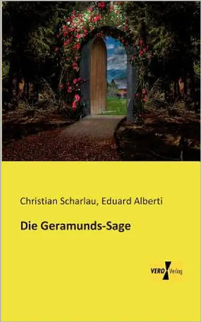Die Geramunds-Sage by Scharlau, Christian