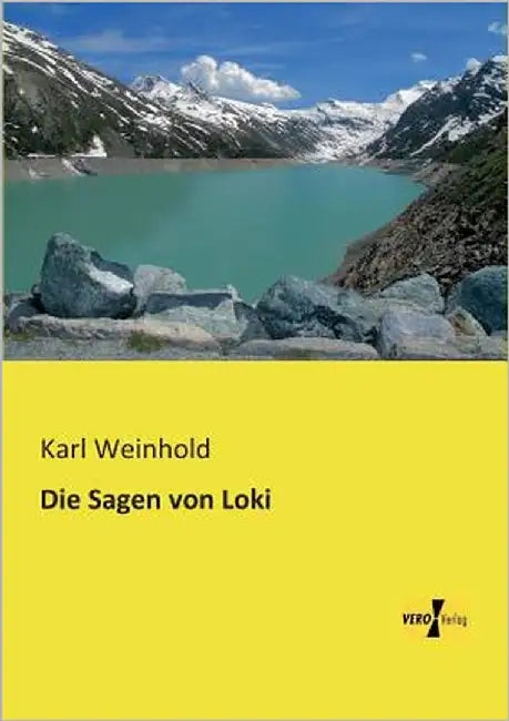 Die Sagen von Loki by Weinhold, Karl