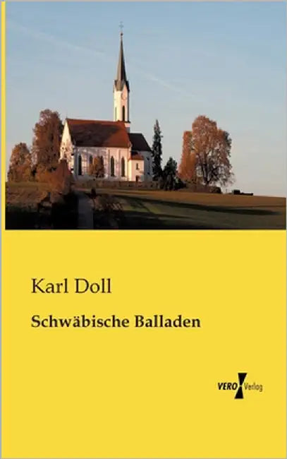 Schwäbische Balladen by Doll, Karl