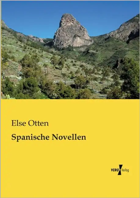 Spanische Novellen by Otten, Else