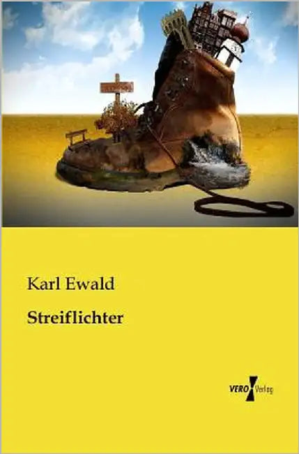Streiflichter by Ewald, Karl