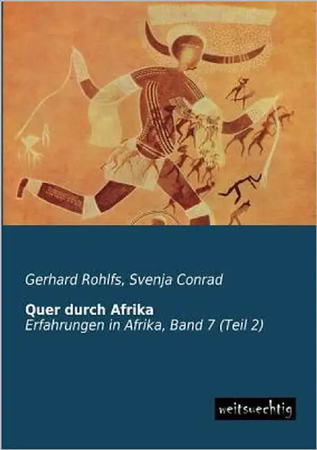 Quer Durch Afrika by Rohlfs, Gerhard