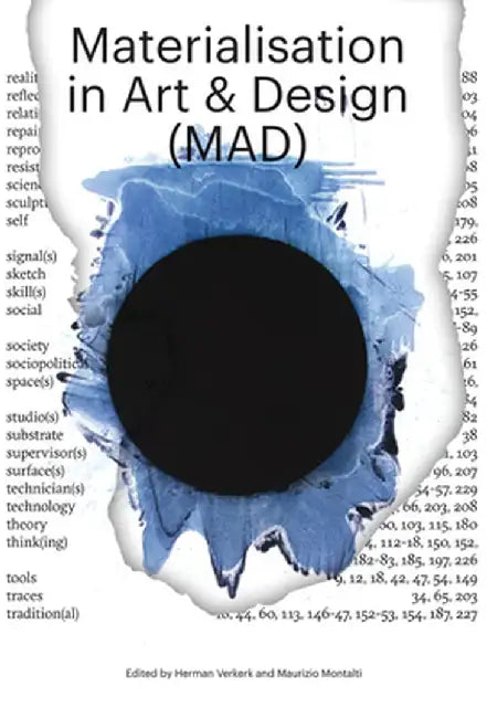 Materialisation in Art and Design (Mad) by Herman Verkerk