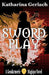 Swordplay: A Gendarmerie Magique Novel by Katharina Gerlach