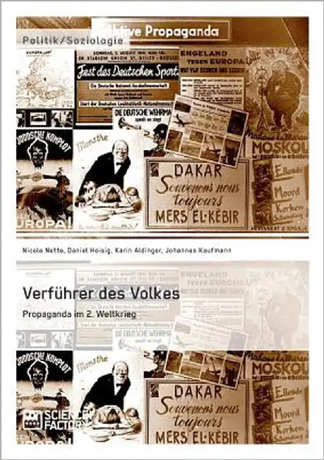 Verführer des Volkes: Propaganda im 2. Weltkrieg by Nette, Nicole