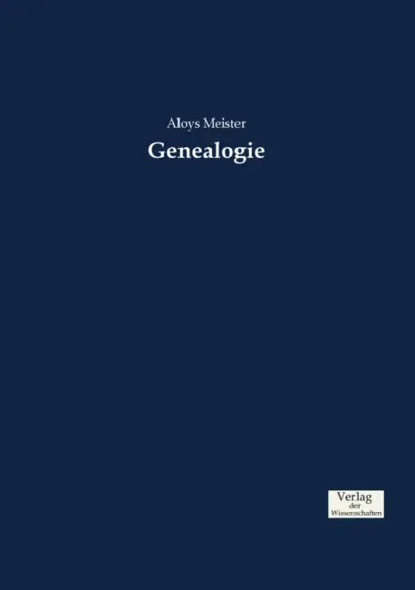Genealogie by Aloys Meister
