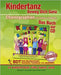 KINDERTANZ - beweg dich ganz! 24 Kindertänze fürs ganze Jahr: Das Buch zur CD mit Choreographien, Texten und Noten by Janetzko, Stephen