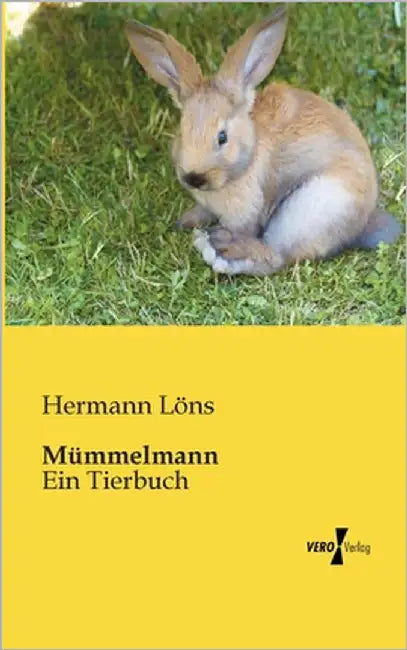 Mümmelmann: Ein Tierbuch by Löns, Hermann