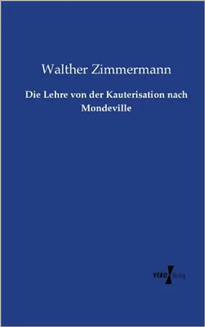 Die Lehre von der Kauterisation nach Mondeville by Zimmermann, Walther